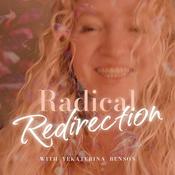 Podcast Radical Redirection