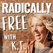 Podcast RADICALLY FREE
