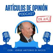 Podcast Radio Hemisférica - Jorge Antonio Di Nicco - Artículos de Opinión