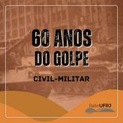 Podcast Rádio UFRJ - 60 Anos do Golpe