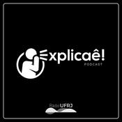 Podcast Rádio UFRJ - Explicaê