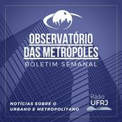 Podcast Rádio UFRJ - Observatório das Metrópoles