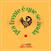 Podcast Rádio UFRJ - Pra Frente É Que Se Anda