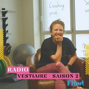 Podcast Radio vestiaire - pour les entrepreneurs du fitness &amp; de la préparation physique 🚀
