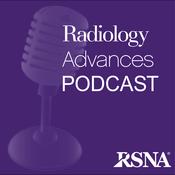 Podcast Radiology Advances Podcast | RSNA
