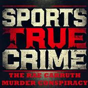 Podcast Rae Carruth – Sports True Crime