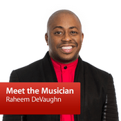 Podcast Raheem DeVaughn: Meet the Musician