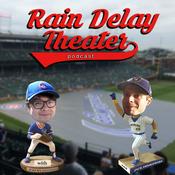 Podcast Rain Delay Theater