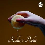 Podcast Rala e Rola
