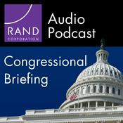 Podcast RAND Congressional Briefing Series