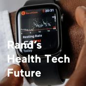 Podcast Rand's Health Tech Future