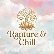 Podcast Rapture and Chill