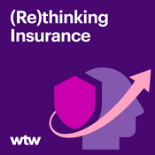 Podcast (Re)thinking insurance