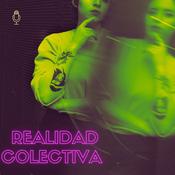 Podcast Realidad Colectiva