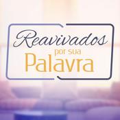 Podcast Reavivados por Sua Palavra