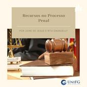 Podcast Recursos no Processo Penal
