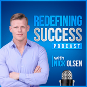 Podcast Redefining Success with Nick Olsen