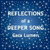 Podcast Reflections of a Deeper Song