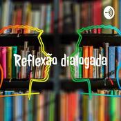 Podcast Reflexão dialogada