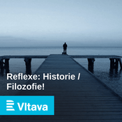 Podcast Reflexe: Historie / Filozofie!