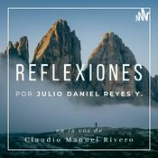 Podcast Reflexiones por Julio Daniel Reyes Y.