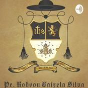 Podcast Reflexões com Padre Robson Caixeta
