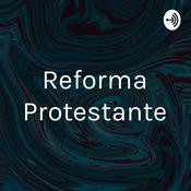 Podcast Reforma Protestante