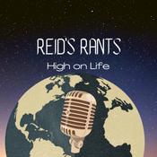 Podcast Reid’s Rants