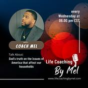 Podcast Life Coaching By Mel