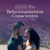 Podcast Relacionamentos Conscientes