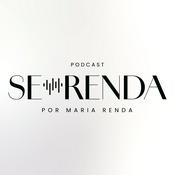 Podcast Se Renda Por Maria Renda
