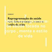 Podcast Reprogramação de saúde focada no corpo , mente e estilo de vida .