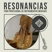 Podcast Resonancias. Foro profesional de instrumentos musicais