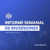 Podcast Informe semanal de inversiones