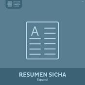 Podcast Resumen Sicha, Espanol