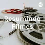 Podcast Resumindo Filmes