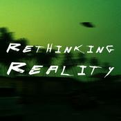 Podcast Rethinking Reality