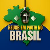 Podcast REURB EM PAUTA NO BRASIL