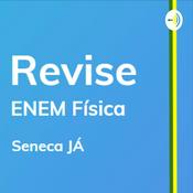 Podcast REVISE Física: Curso de revisão para o ENEM