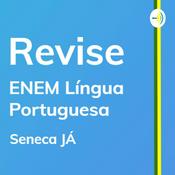 Podcast REVISE Língua Portuguesa: Curso de revisão para o ENEM