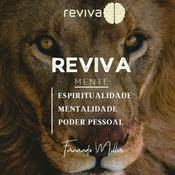 Podcast RevivaCast - Mentalidade e Poder Pessoal