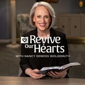 Podcast Revive Our Hearts Daily