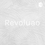 Podcast Revoluçao