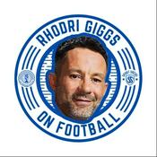 Podcast Rhodri Giggs on Football