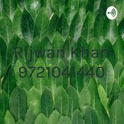 Podcast Rijwan Khan 9721041440