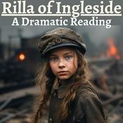 Podcast Rilla of Ingleside - A Dramatic Reading