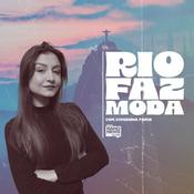 Podcast Rio Faz Moda | Com Giovanna Faria