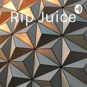 Podcast Rip Juice
