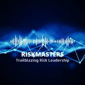 Podcast RiskMasters | Trailblazing Risk Leadership