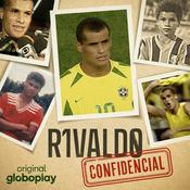 Podcast Rivaldo Confidencial